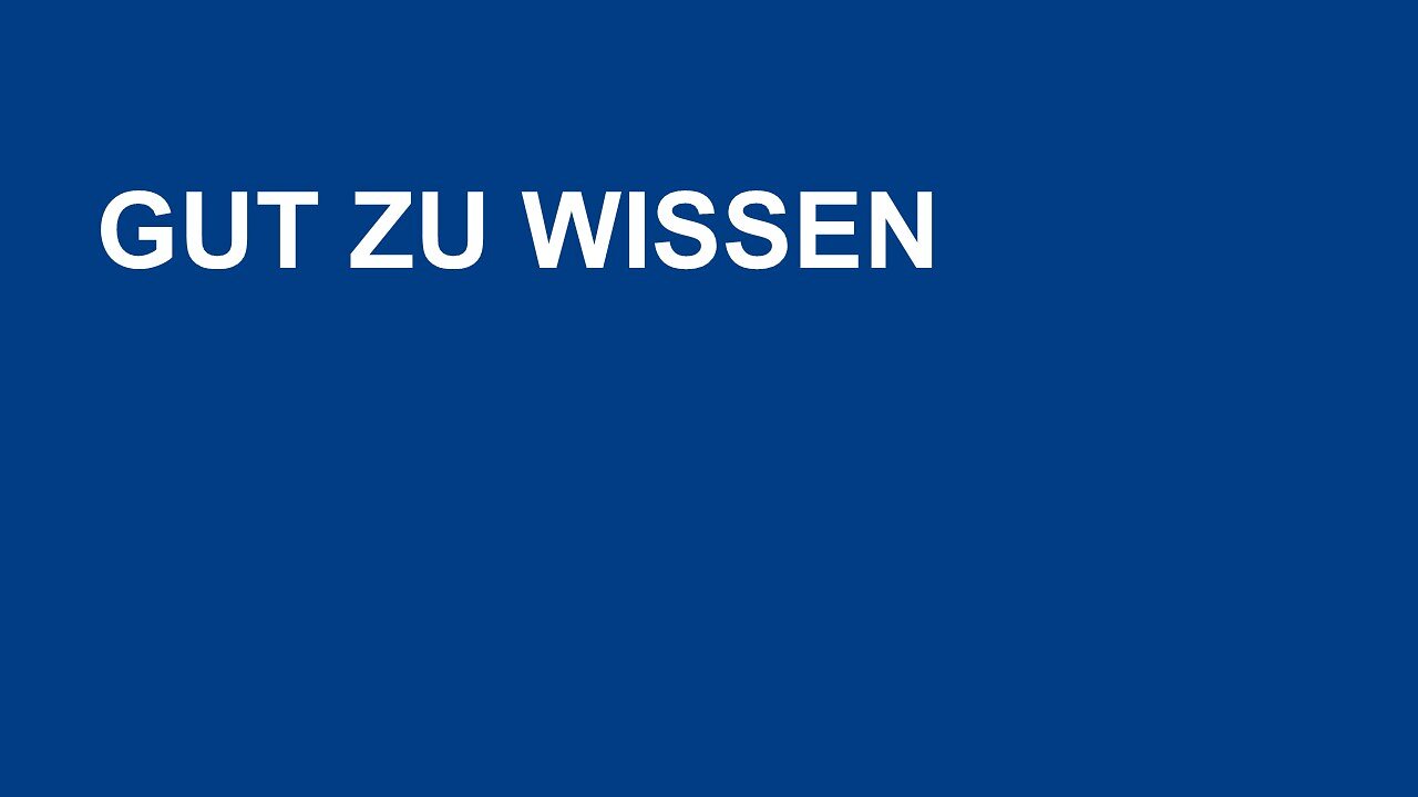 Gut zu wissen